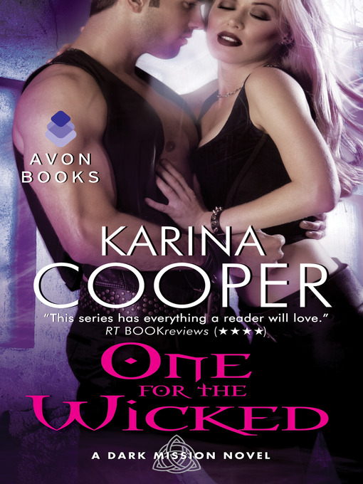 Title details for One for the Wicked by Karina Cooper - Available